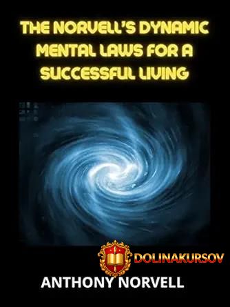 dinamicheskie-zakony-psixiki-dlja-uspeshnoj-zhizni-ehntoni-norvell.467635.jpg